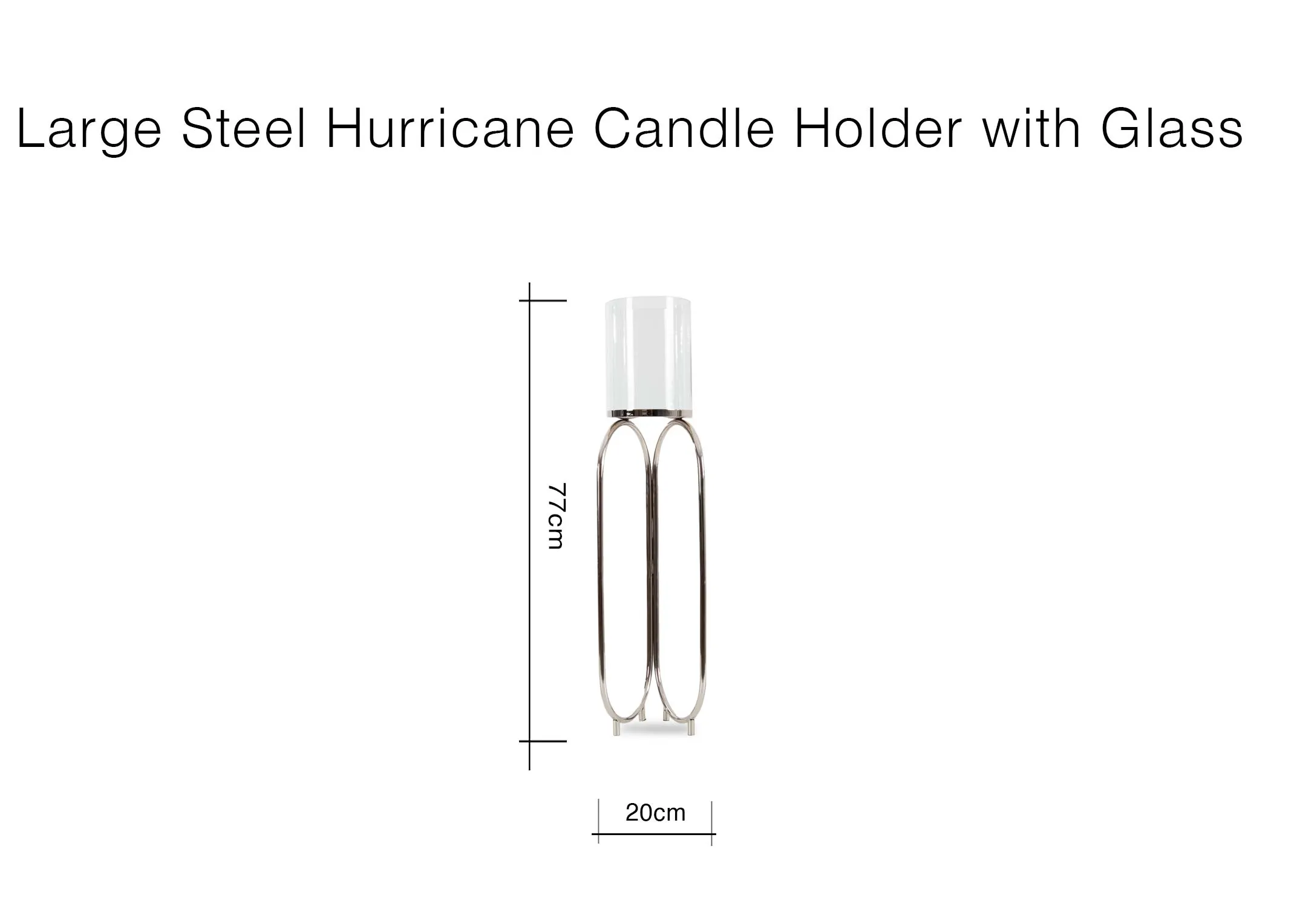 A dimension image of the Large Steel Candle Holder with glass with 20cm x 77cm
