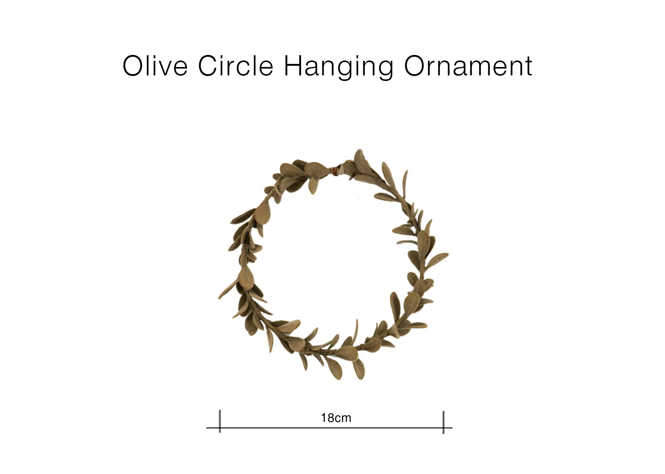 A dimension image of the Olive Circle ornament with 18cm